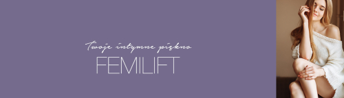 Odzyskaj komfort intymny dzięki zabiegowi FEMILIFT. Wypróbuj zabieg w promocyjnej cenie. Zapraszamy na zabiegi w naszych klinikach w Warszawie, Łodzi, Katowicach i Krakowie.