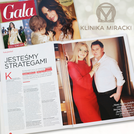 "Obydwoje jesteśmy strategami", przyznają Karina Dudek-Miracka i doktor Krzysztof Miracki w wywiadzie dla grudniowego wydania magazynu Gala. Zapraszamy na zabiegi w naszych klinikach w Warszawie, Katowicach, Łodzi i Krakowie.